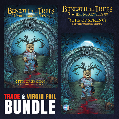 Beneath the Trees Where Nobody Sees: Rite of Spring #2 Josh C Lyman BUNDLE Variant A Trade + B Virgin Foil [10/9/25]