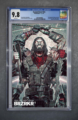 BRZRKR #1 CGC Universal Series 9.8 John Giang Variant A Trade LTD 500 [7/23/25]