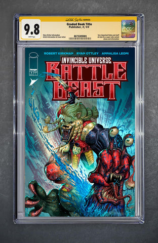 Invincible Universe: Battle Beast #3 CGC Signature Series 9.8 Chris Marchman Variant A Trade LTD 1000 [7/23/25]