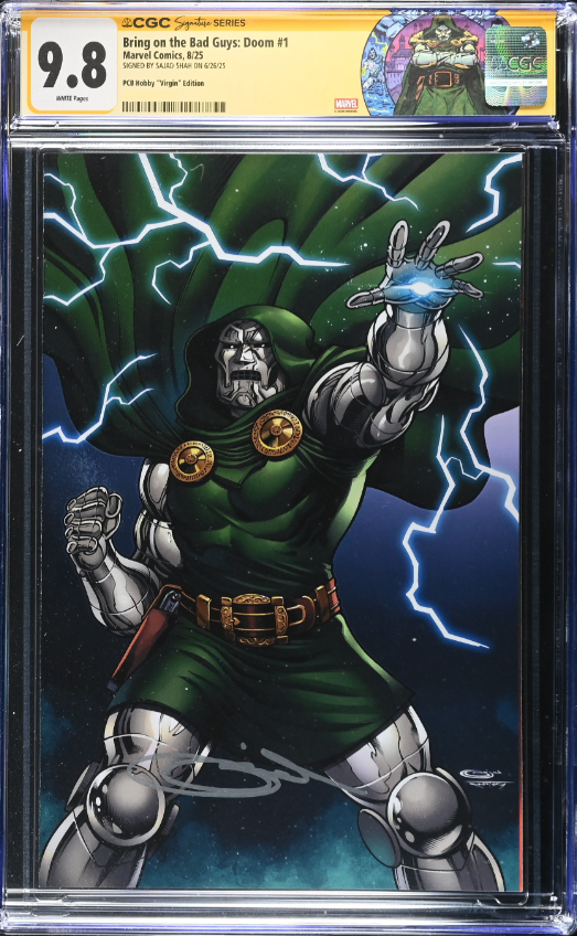 Bring on the Bad Guys: Doom 1 CGC Signature Series 9.8 Custom Doctor Doom Label Sajad Shah Variant B Virgin LTD 1000 [6/18/25]