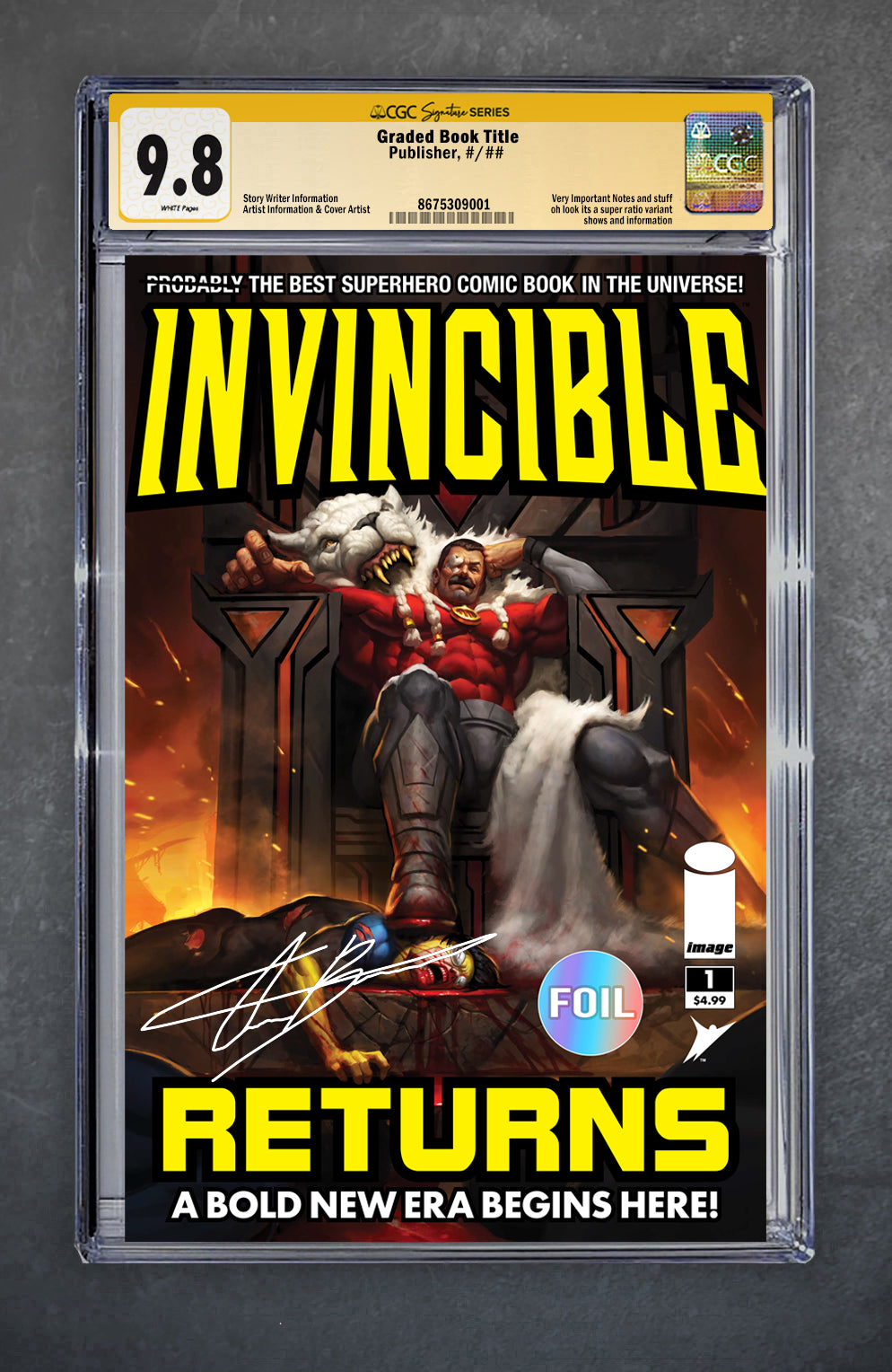 Invincible Returns #1 (Reprint) CGC Signature Series 9.8 Aaron Bartling Variant A Trade Foil LTD 1500 [6/28/26]