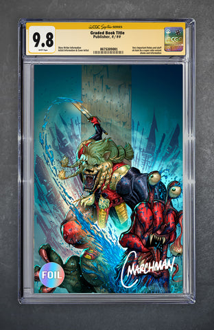 Invincible Universe: Battle Beast #3 CGC Signature Series 9.8 Chris Marchman Variant B Virgin Foil LTD 1000 [7/23/25]