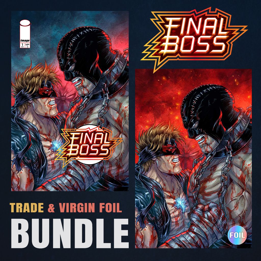Final Boss 1 Josh C Lyman BUNDLE Variant A Trade + B Virgin Foil LTD 500 [11/19/25]