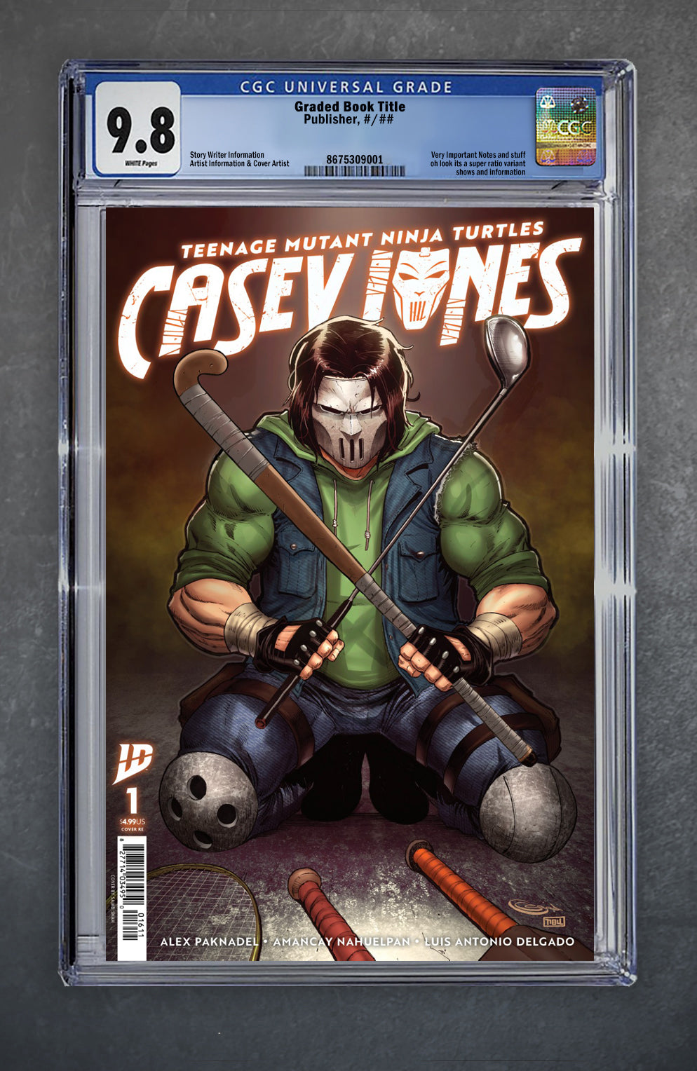 Teenage Mutant Ninja Turtles: Casey Jones #1 CGC Universal Series 9.8 Sajad Shah Variant A Trade LTD 600 [9/17/25]