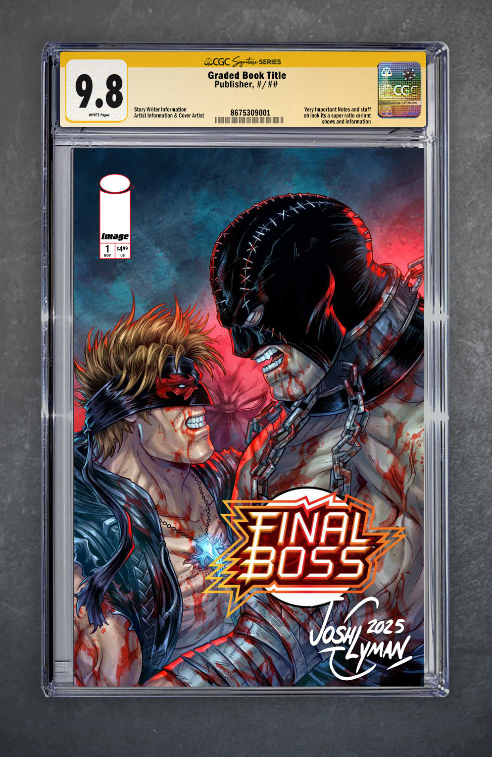 Final Boss 1 CGC Signature Series 9.8 Josh C Lyman Variant A Trade LTD 500 [11/19/25]