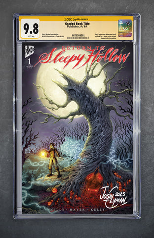 Return to Sleepy Hollow 1 CGC Signature Series 9.8 Josh C Lyman Variant A Trade LTD 500 [10/29/25]