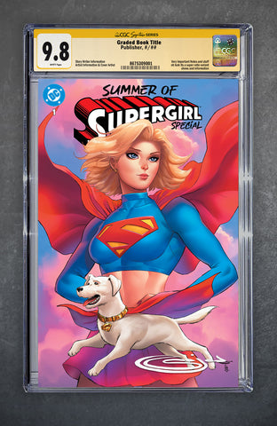 Summer of Supergirl Special #1 CGC 9.8 Sajad Shah LTD 1000 [6/24/26]