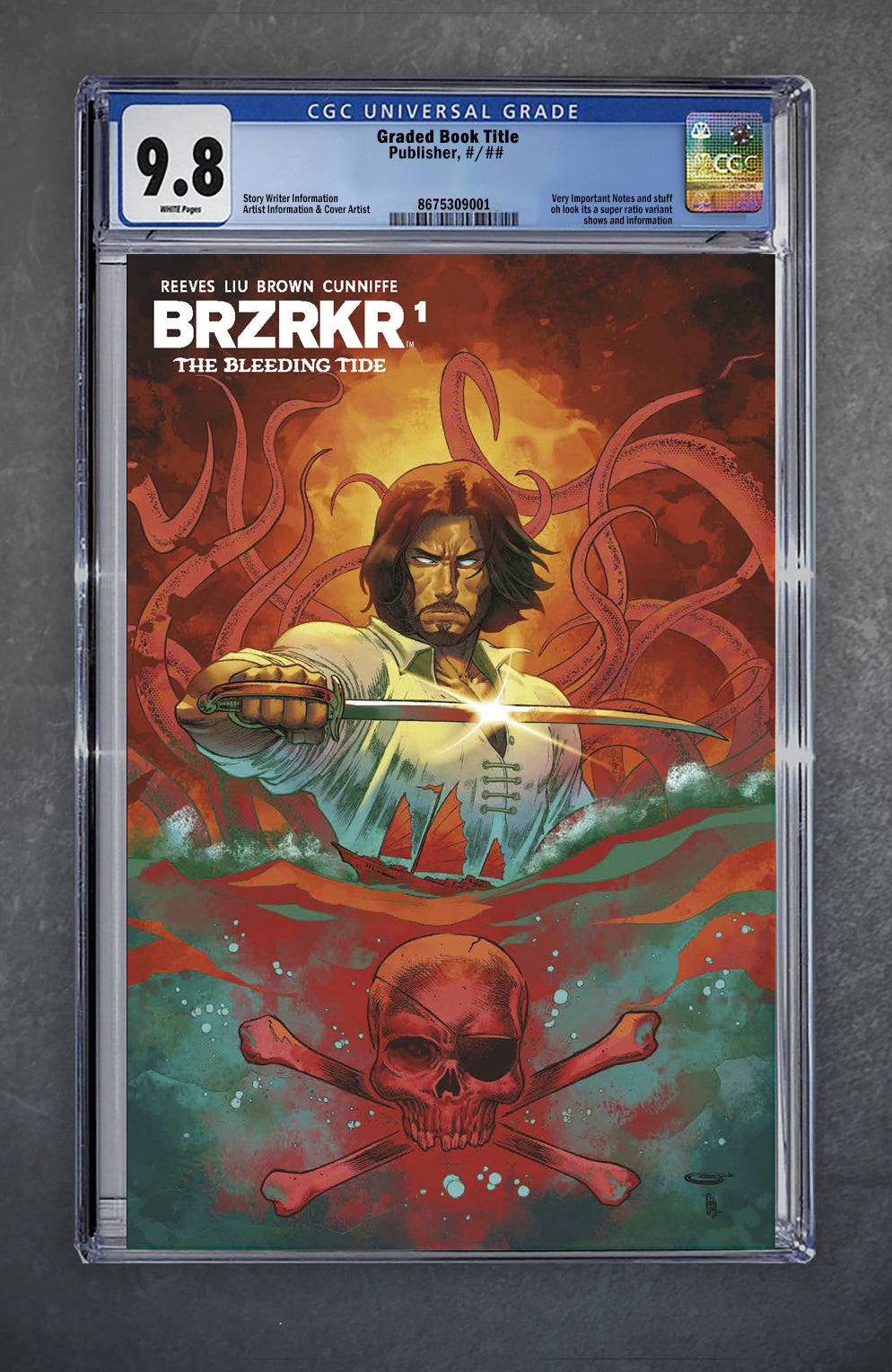 BRZRKR: The Bleeding Tide 1 CGC Universal Series 9.8 Sajad Shah Variant A Trade LTD 500 [11/26/25]