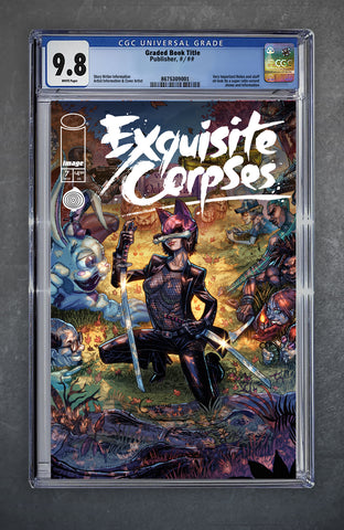 Exquisite Corpses 7 CGC Universal Series 9.8 Chris Marchman Variant A Trade LTD 500 [11/19/25]