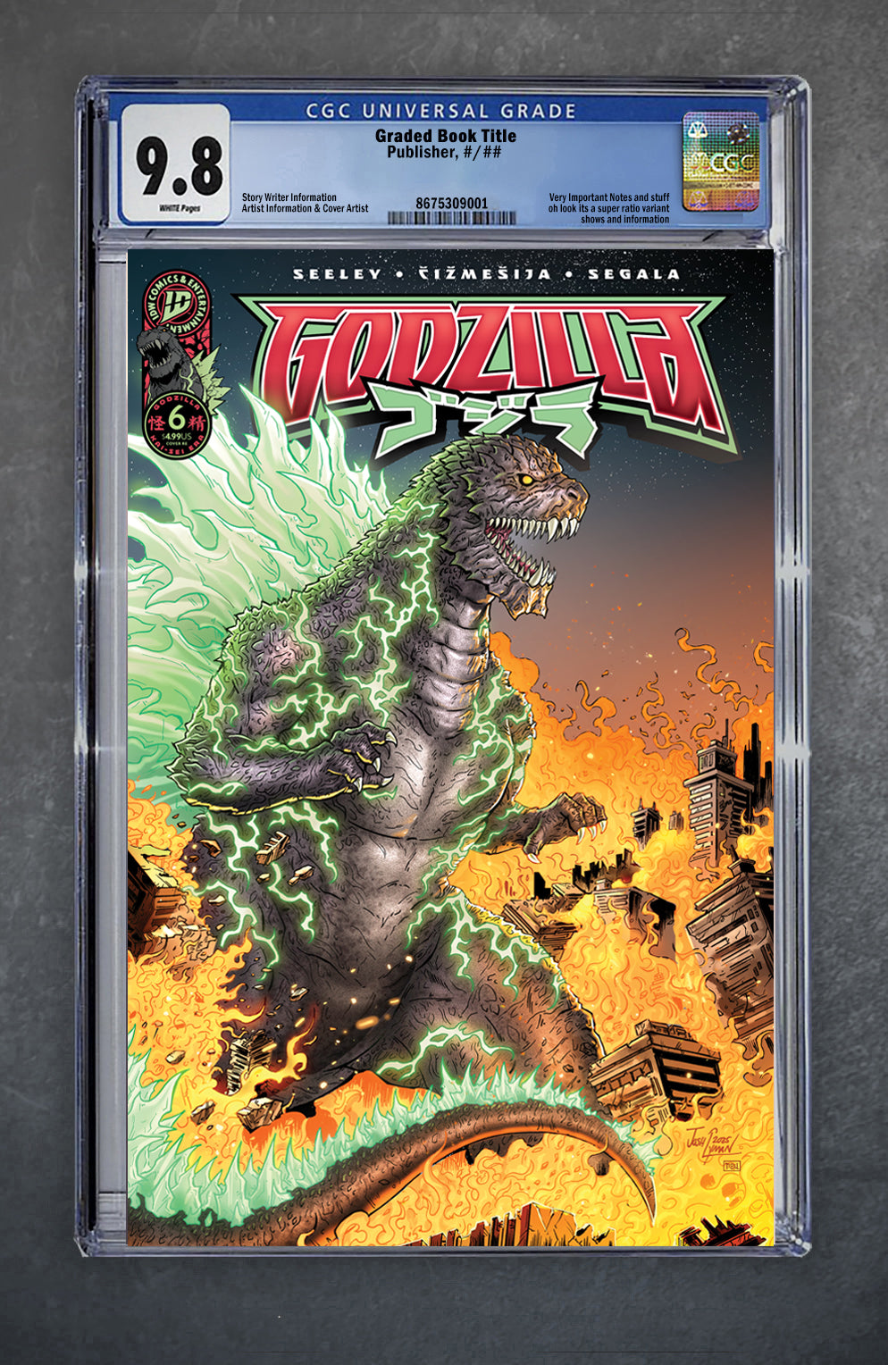 Godzilla [Kai-Sei] 6 CGC Universal Series 9.8  Josh C Lyman Variant A Trade LTD 500 [1/7/26]