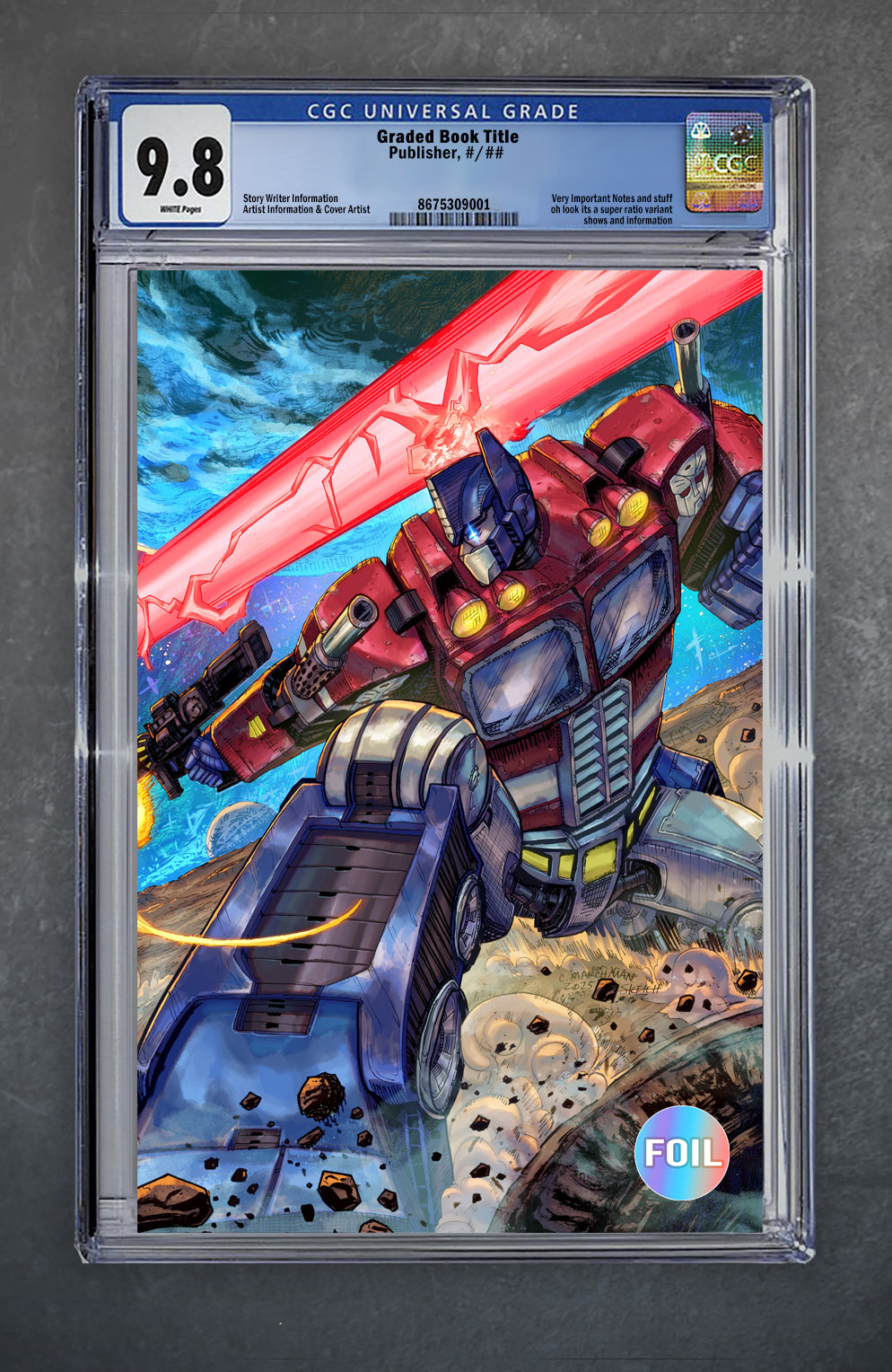 Transformers 25 CGC Universal Series 9.8 Chris Marchman Variant B Virgin Foil LTD 750 [10/9/25]