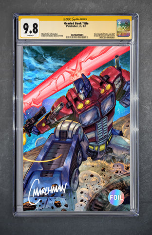 Transformers 25 CGC Signature Series 9.8 Chris Marchman Variant B Virgin Foil LTD 750 [10/9/25]
