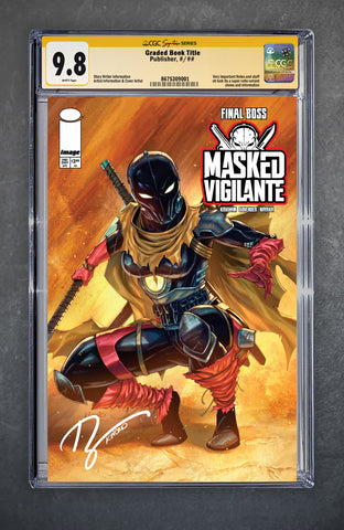Final Boss: Masked Vigilante #1 CGC Signature Series 9.8 Ryan Kincaid Variant A Trade LTD 500 [4/29/26]