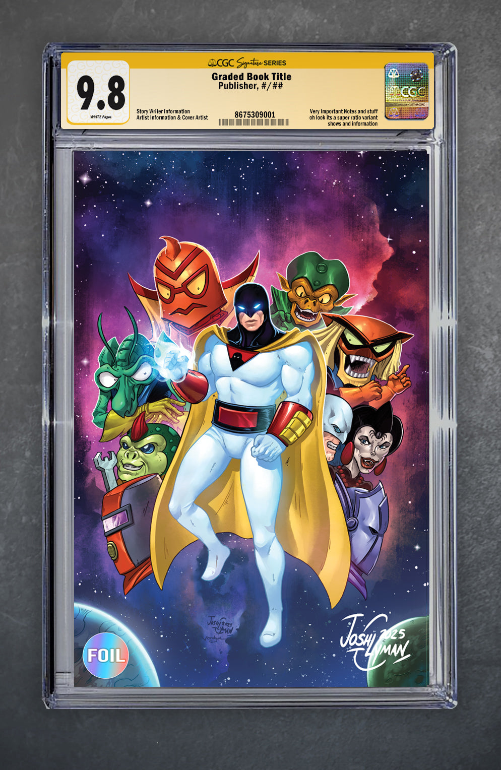 Space Ghost #1 CGC Signature Series 9.8 Josh C Lyman Variant C Virgin Foil LTD 333 [8/13/25]