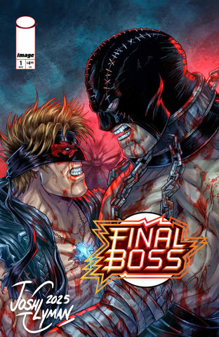 Final Boss 1 Josh C Lyman ***SIGNED*** Variant A Trade LTD 500 [11/19/25]