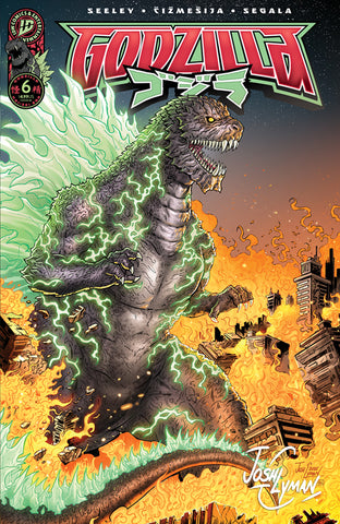 Godzilla [Kai-Sei] 6 Josh C Lyman ***SIGNED*** Variant A Trade LTD 500 [1/7/26]